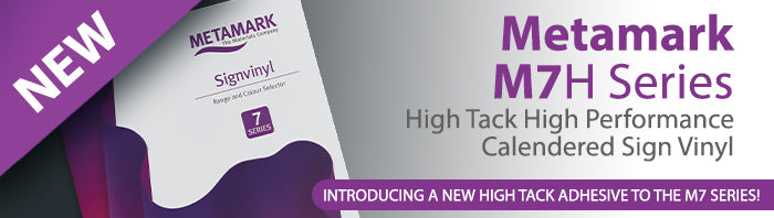 Metamark Extends M7 Signvinyl Range With New Application Specific High-Tack Adhesive